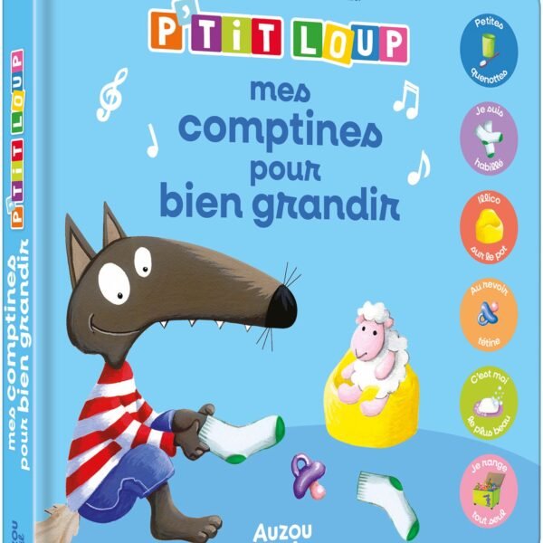MES PREMIERS SONORES - P'TIT LOUP - MES COMPTINES POUR BIEN GRANDIR